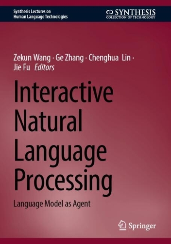 Interactive Natural Language Processing: Language Model as Agent.