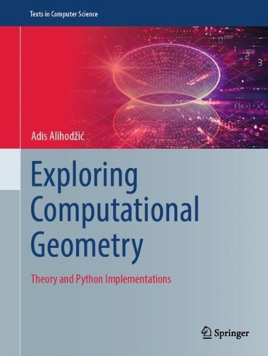 Exploring Computational Geometry: Theory and Python Implementations.