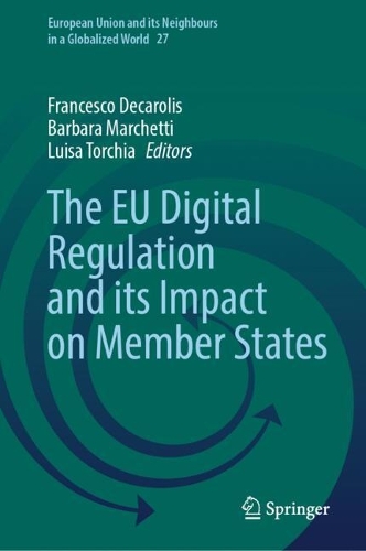 The EU Digital Regulation and its Impact on Member States.
