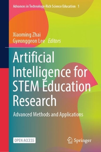 Artificial Intelligence for STEM Education Research: Advanced Methods and Applications.