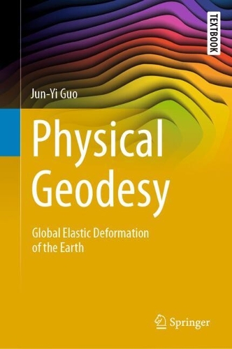 Physical Geodesy: Global Elastic Deformation of the Earth.