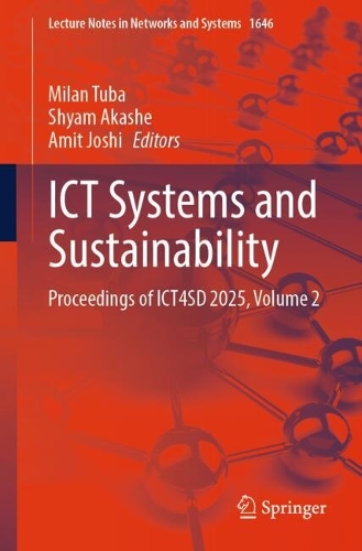 ICT Systems and Sustainability: Proceedings of ICT4SD 2025, Volume 2.