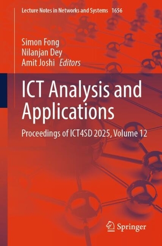 ICT Analysis and Applications: Proceedings of ICT4SD 2025, Volume 12.