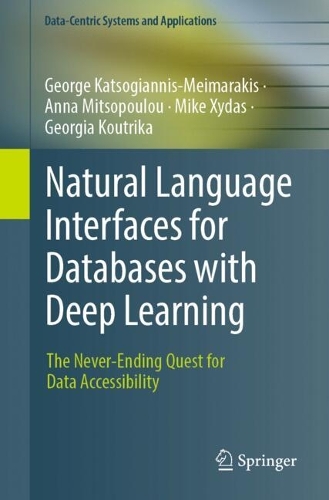 Natural Language Interfaces for Databases with Deep Learning: The Never-Ending Quest for Data Accessibility.