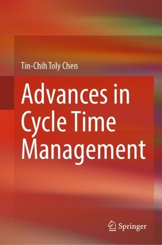 Advances in Cycle Time Management.