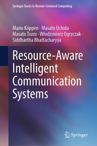 Resource-Aware Intelligent Communication Systems.