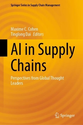 AI in Supply Chains: Perspectives from Global Thought Leaders.