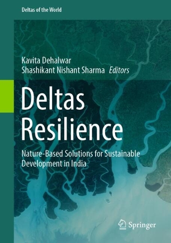Deltas Resilience: Nature-Based Solutions for Sustainable Development in India.