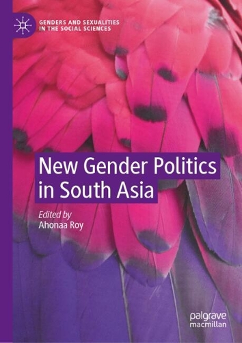 New Gender Politics in South Asia.