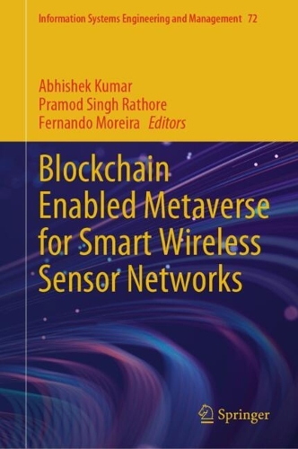 Blockchain Enabled Metaverse for Smart Wireless Sensor Networks.