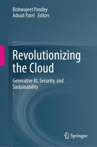 Revolutionizing the Cloud: Generative AI, Security, and Sustainability.