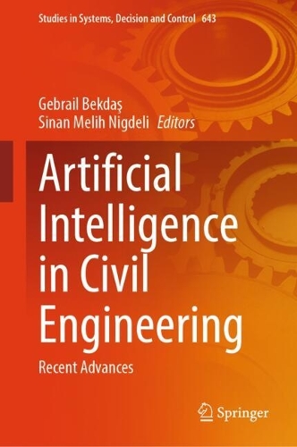 Artificial Intelligence in Civil Engineering: Recent Advances.