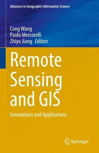 Remote Sensing and GIS: Innovations and Applications.