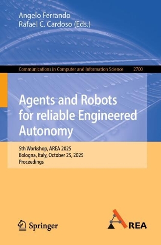Agents and Robots for reliable Engineered Autonomy: 5th Workshop, AREA 2025, Bologna, Italy, October 25, 2025, Proceedings.