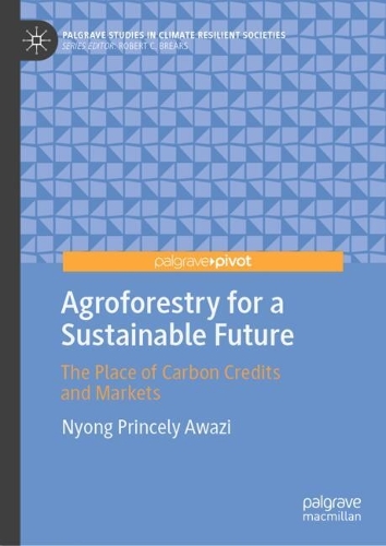 Agroforestry for a Sustainable Future