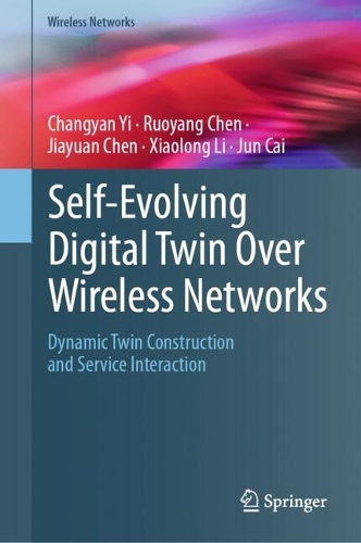 Self-Evolving Digital Twin Over Wireless Networks: Dynamic Twin Construction and Service Interaction.
