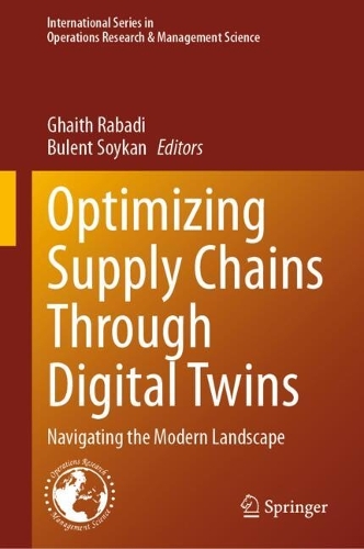 Optimizing Supply Chains Through Digital Twins: Navigating the Modern Landscape.