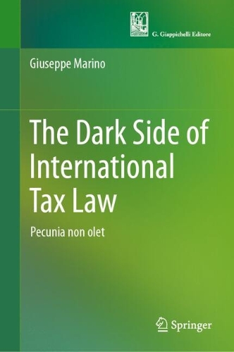The Dark Side of International Tax Law
