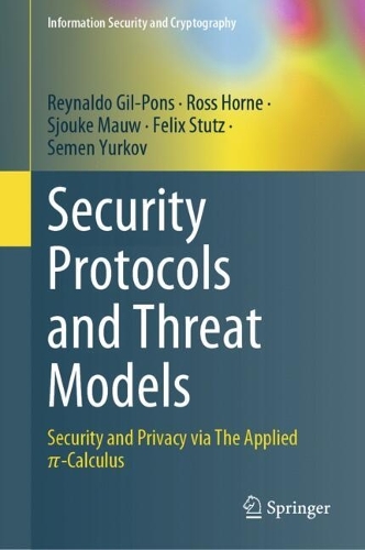 Security Protocols and Threat Models: Security and Privacy via The Applied ?-Calculus.