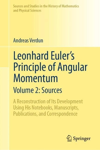 Leonhard Euler's Principle of Angular Momentum Volume 2