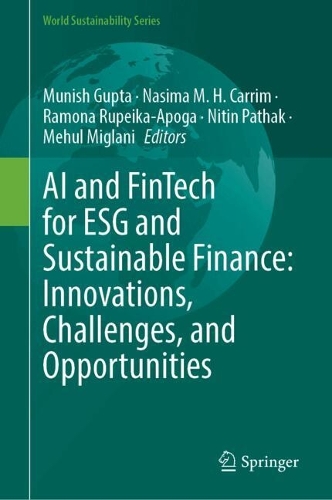AI and FinTech for ESG and Sustainable Finance: Innovations, Challenges, and Opportunities.