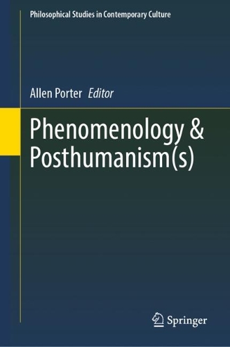 Phenomenology & Posthumanism(s).