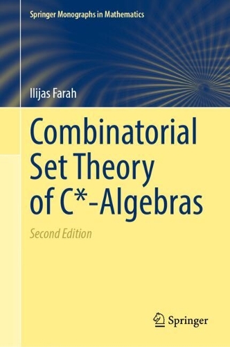 Combinatorial Set Theory of C*-algebras.