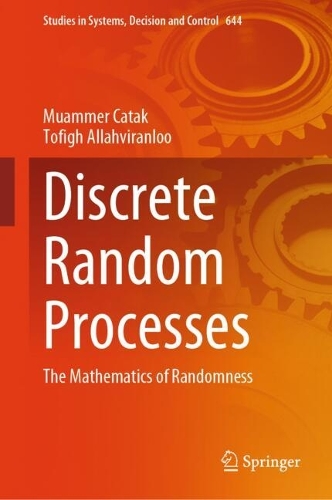 Discrete Random Processes: The Mathematics of Randomness.