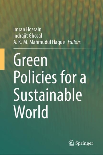 Green Policies for a Sustainable World.