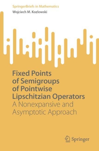 Fixed Points of Semigroups of Pointwise Lipschitzian Operators
