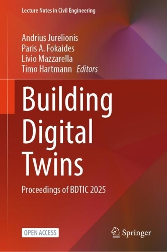 Building Digital Twins: Proceedings of BDTSC 2025.
