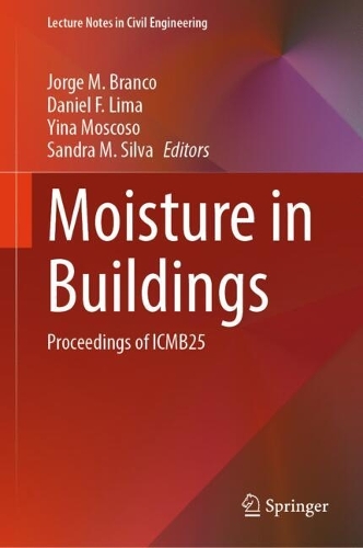 Moisture in Buildings: Proceedings of ICMB25.