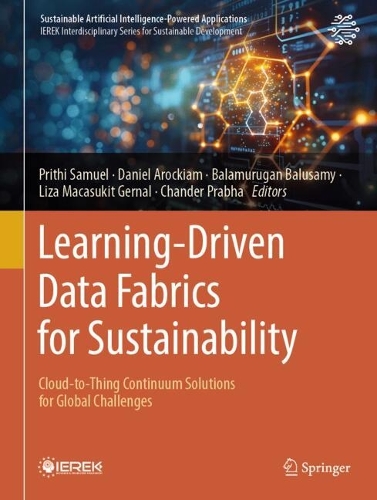 Learning-Driven Data Fabrics for Sustainability: Cloud-to-Thing Continuum Solutions for Global Challenges.