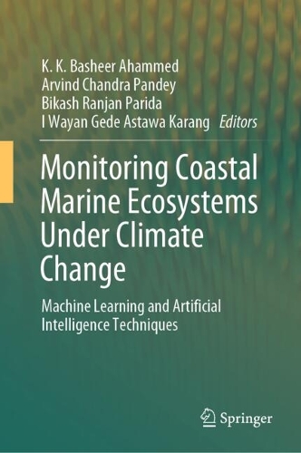 Monitoring Coastal Marine Ecosystems Under Climate Change: Machine Learning and Artificial Intelligence Techniques.