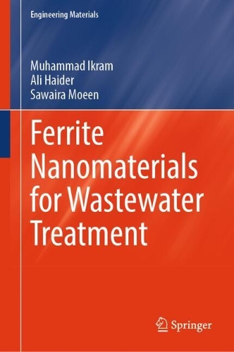 Ferrite Nanomaterials for Wastewater Treatment.