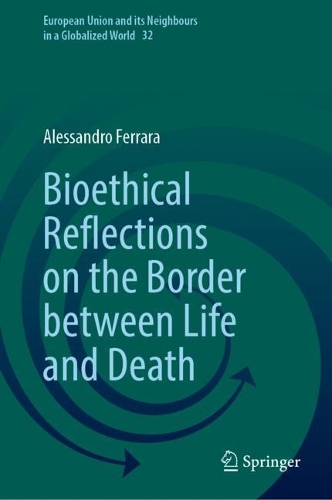 Bioethical Reflections on the Border between Life and Death.