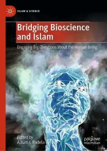 Bridging Bioscience and Islam