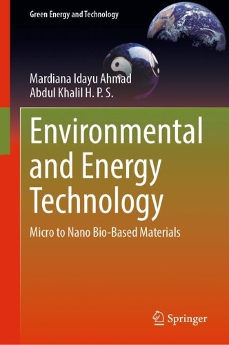 Environmental and Energy Technology: Micro to Nano Bio-Based Materials.