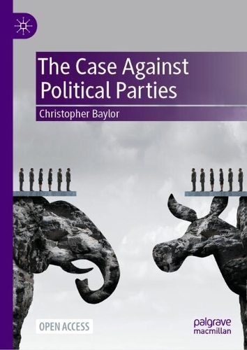 The Case Against Political Parties.