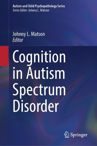 Cognition in Autism Spectrum Disorder.