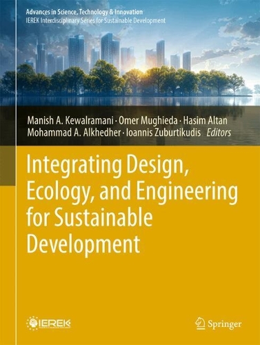 Integrating Design, Ecology, and Engineering for Sustainable Development.