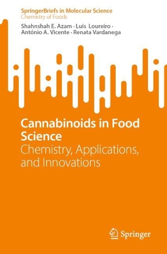 Cannabinoids in Food Science: Chemistry, Applications, and Innovations.