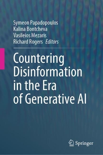 Countering Disinformation in the Era of Generative AI.