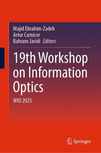 19th Workshop on Information Optics: WIO 2025.