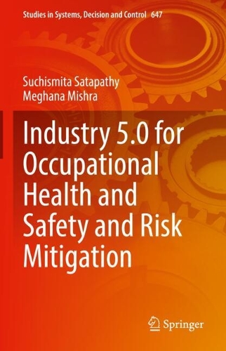 Industry 5.0 for Occupational Health and Safety and Risk Mitigation.