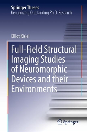Full-Field Structural Imaging Studies of Neuromorphic Devices and their Environments.