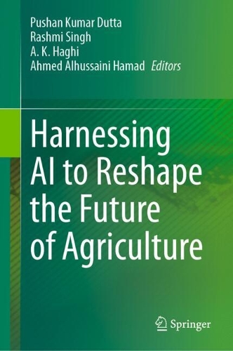Harnessing AI to Reshape the Future of Agriculture.