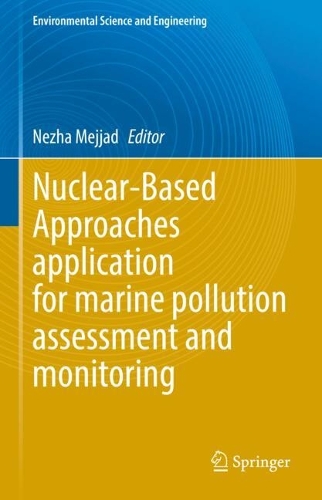 Nuclear-Based Approaches application for marine pollution assessment and monitoring.