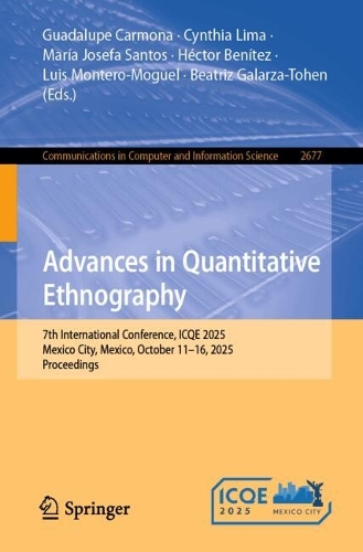Advances in Quantitative Ethnography: 7th International Conference, ICQE 2025, Mexico City, Mexico, October 11-16, 2025, Proceedings.