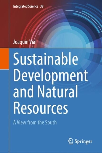 Sustainable Development and Natural Resources: A View from the South.